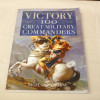 Nigel Cawthorne Victory - 100 great military commanders